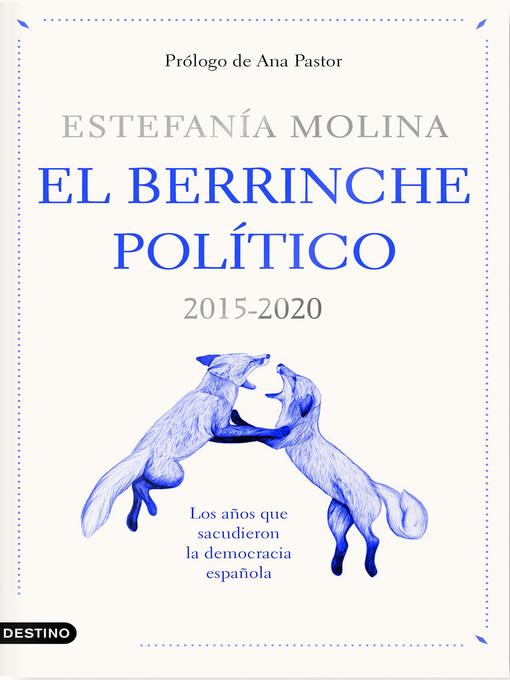 Title details for El berrinche político by Estefanía Molina - Available